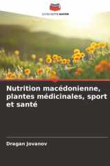 Nutrition macédonienne, plantes médicinales, sport et santé (French Edition) cover image