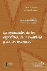 La evolución de los espíritus, de la materia y de los mundos cover image