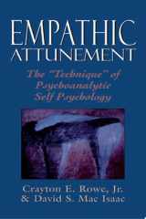 Empathic Attunement The 'Technique' of Psychoanalytic Self Psychology cover image
