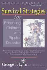 Survival Strategies for Parenting Children with Bipolar Disorder cover image