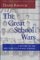 The Great School Wars A History of the New York City Public Schools cover image