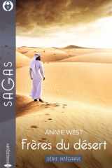 Frères du désert - Série intégrale: L'enfant des dunes - La reine d'Assara cover image