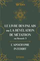 Le livre hébreu d'Hénoch (3 Hénoch) - Le livre des palais ou La Révélation de Métatron cover image