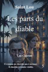 Les parts du diable: Saint Lou (Saint Lou enquête) (French Edition) cover image