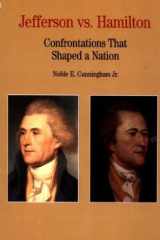 Thomas Jefferson Versus Alexander Hamilton Confrontations that Shaped a Nation cover image