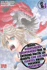 Aquel aventurero treintañero que se entrenó hasta la muerte con los más fuertes hasta volverse invencible 4 cover image