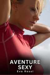 Aventure Sexy: Nouvelles Érotiques de Sexe Tabou pour Adultes cover image