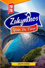 Zaquinto GUÍA DE VIAJE 2026: Explora la isla Jónica de Grecia: playas, actividades, gastronomía local, vida nocturna, excursiones de un día y consejos ... la visitan por primera vez. (Spanish Edition) cover image