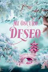 Mi oscuro deseo (My Dark Desire) (Spanish Edition) cover image