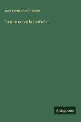 Lo que no ve la justicia cover image