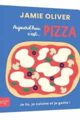 Aujourd'hui c'est pizza par Jamie Oliver cover image