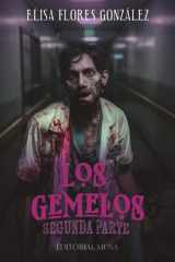 Los Gemelos: Segunda Parte (Spanish Edition) cover image
