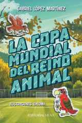 La Copa Mundial del Reino Animal (Spanish Edition) cover image