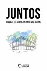 Juntos Memorias del Hospital Solidario Covid Austral cover image