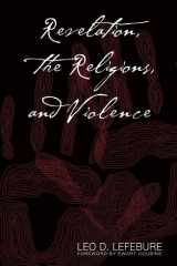Revelation, the Religions, and Violence cover image