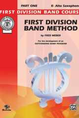 First Division Band Method, Part 1: Eb Alto Saxophone (First Division Band Course) cover image