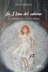 La Niña del calvero: El poder de las palabras (Spanish Edition) cover image