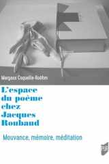 L'espace du poème chez Jacques Roubaud: Mouvance, mémoire, méditation cover image