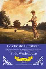 Le clic de Cuthbert French Version of The Clicking of Cuthbert (French Edition) cover image