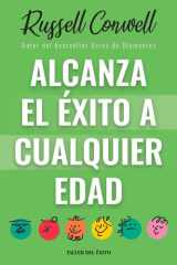 Alcanza el éxito a Cualquier Edad - Autor Bestseller de Acres de Diamantes cover image