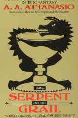The Serpent and the Grail cover image