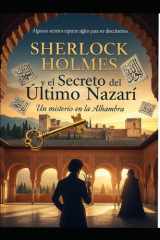 Sherlock Holmes y el Secreto del Último Nazarí cover image