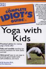 The Complete Idiot's Guide to Yoga with Kids cover image