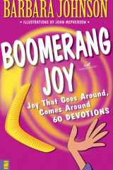 Boomerang Joy Joy That Goes Around, Comes Around 60 Devotions cover image