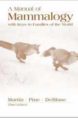 A Manual of Mammalogy with Keys to Families of the World cover image