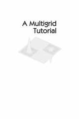A Multigrid Tutorial Second Edition cover image