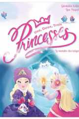 Une, deux, trois Princesses - Le monstre des neiges nouvelle édition cover image