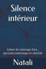 Silence intérieur: Cahier de coloriage d'art._ portraits,mythologie et sérenité (French Edition) cover image
