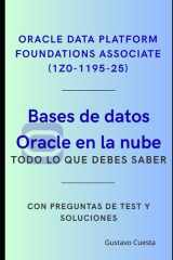 Bases de datos Oracle en la nube - Oracle Data Platform Foundations Associate (1Z0-1195-25) cover image