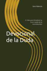 Devocional de la Duda - 21 días para fortalecer tu fe en medio de la incertidumbre cover image