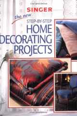 The New Step-by-Step Home Decorating Projects cover image