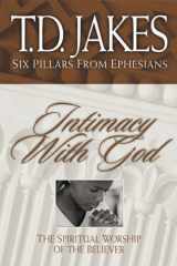 Intimacy with God The Spiritual Worship of the Believer cover image