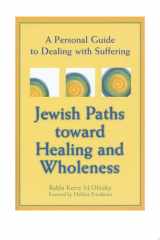 Jewish Paths toward Healing and Wholeness cover image