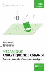 Mécanique analytique de Lagrange: Cours et recueils d'examens corrigés cover image