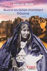 Quand les dunes chantaient Dâssine (French Edition) cover image