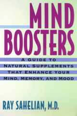 Mind Boosters A Guide to Natural Supplements That Enhance Your Mind, Memory, and Mood cover image