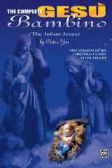 The Complete Gesù Bambino (the Infant Jesus) Seven Versions of the Christmas Classic in One Volume cover image