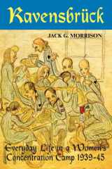 Ravensbruck: Everyday Life in a Women's Concentration Camp 1939-45 cover image