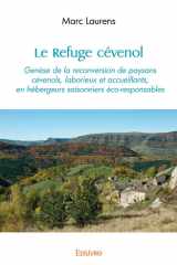 Le Refuge cévenol: Genèse de la reconversion de paysans cévenols (French Edition) cover image