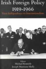 Irish Foreign Policy, 1919-66: From Independence to Internationalism cover image