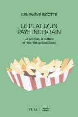 La poutine: Culture et identité d'un pays incertain cover image