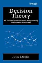 Decision Theory An Introduction to Dynamic Programming and Sequential Decisions cover image