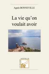 La vie qu'on voulait avoir cover image