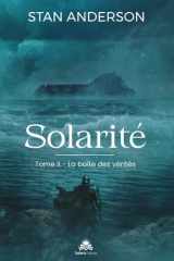 Solarité - Tome 2: La boîte des vérités (French Edition) cover image