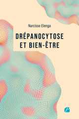Drépanocytose et bien-être: Comprendre la maladie, améliorer sa qualité de vie – Un guide pour reprendre le pouvoir sur sa santé (French Edition) cover image