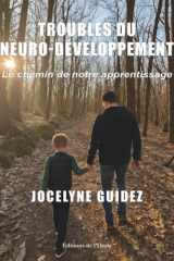 Troubles du neuro-développement, le chemin de notre apprentissage cover image